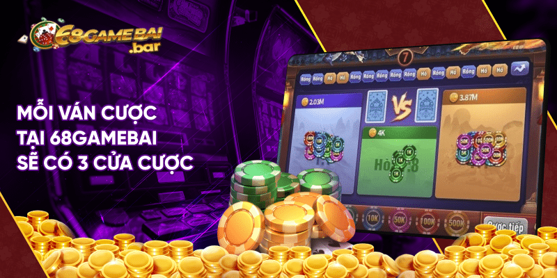 Rồng hổ đại chiến - Siêu phẩm ấn tượng tại 68gamebai Mỗi ván cược tại 68gamebai sẽ có 3 cửa cược