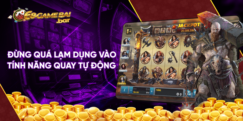 Barbarian nudge - Game slot đỉnh cao tại 68 game bài Đừng quá lạm dụng vào tính năng quay tự động