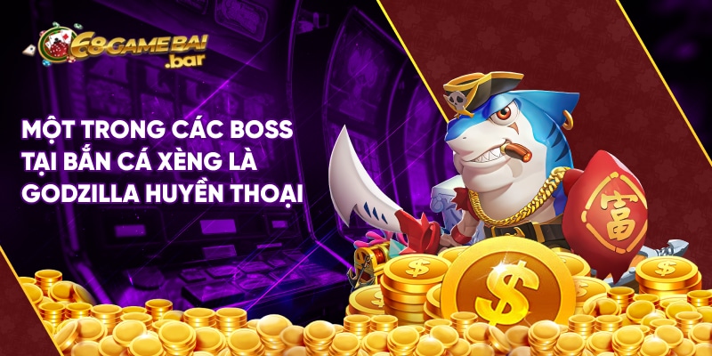 Bắn cá xèng - Trò chơi đổi thưởng No.1 tại 68 Game Bài Một trong các boss tại bắn cá xèng là Godzilla huyền thoại